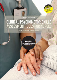 Clinical Psychomotor Skills: Assessment Tools for Nurses - Video Collection