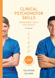 Clinical Psychomotor Skills (5-point) 7e: - instructor companion videos