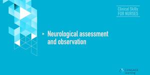 Video 3-6 Neurological assessment and observation