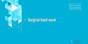 Video 8-3 Surgical hand wash